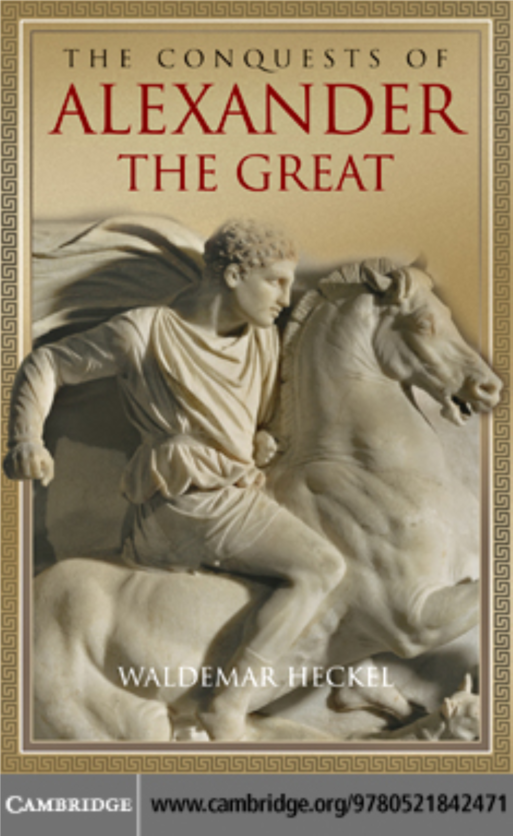 The Conquests of Alexander the Great