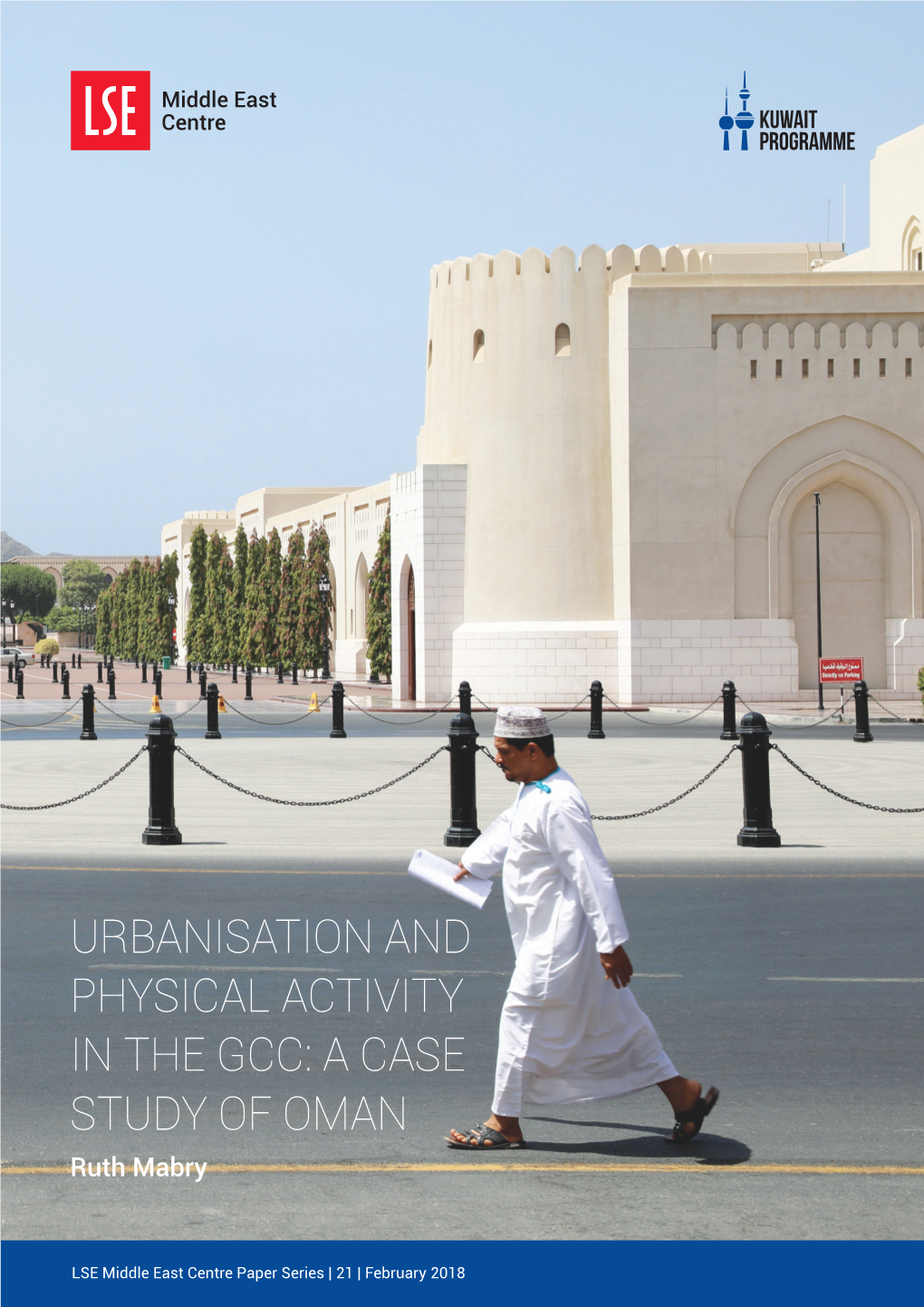 URBANISATION and PHYSICAL ACTIVITY in the GCC: a CASE STUDY of OMAN Ruth Mabry