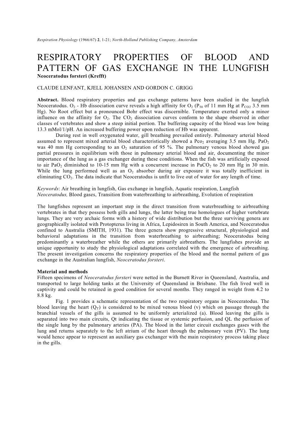 RESPIRATORY PROPERTIES of BLOOD and PATTERN of GAS EXCHANGE in the LUNGFISH Neoceratodus Forsteri (Krefft)