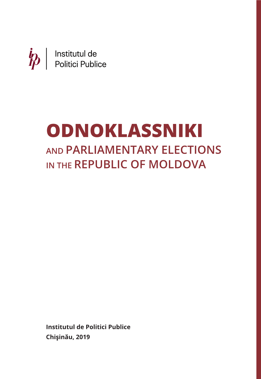 Odnoklassniki and Parliamentary Elections in the Republic of Moldova