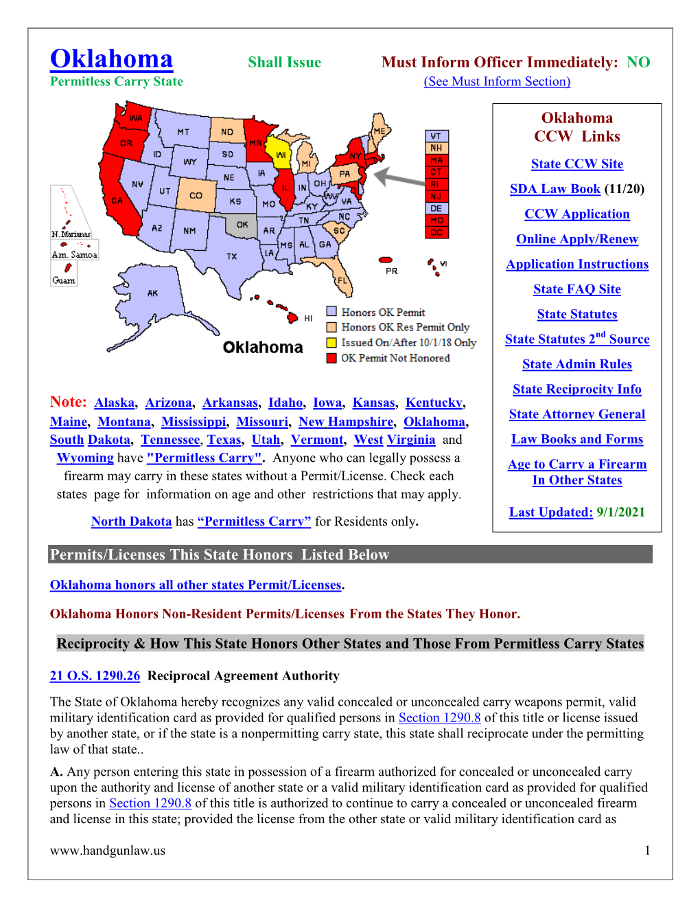 Oklahoma Shall Issue Must Inform Officer Immediately: NO Permitless Carry State (See Must Inform Section)