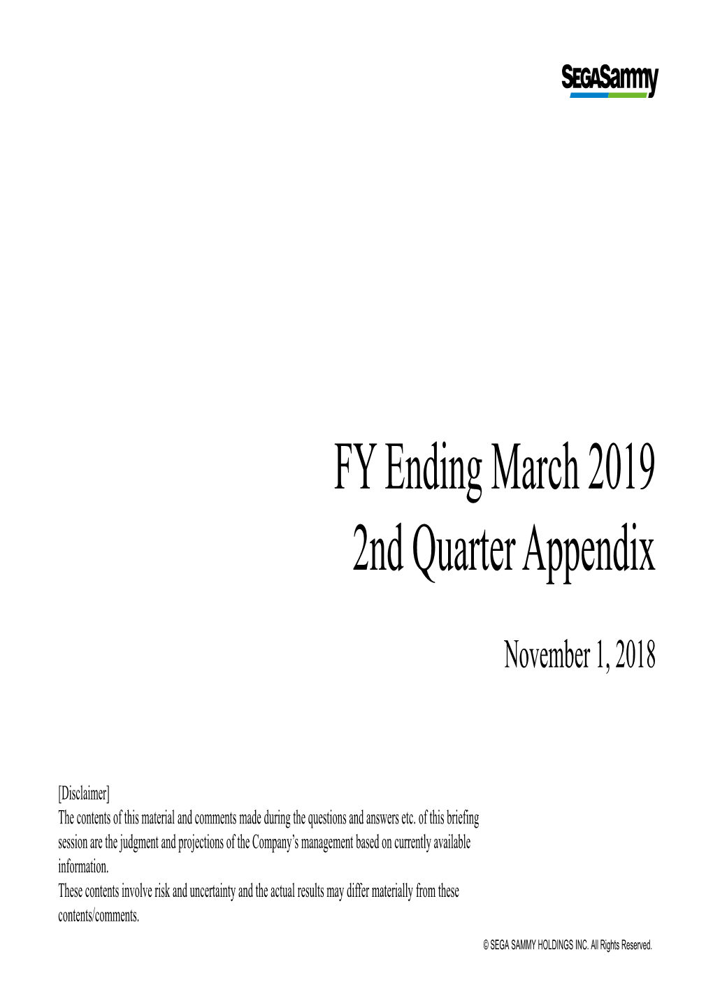 2018/11/01 FY Ending March 2019 2Nd Quarter Appendix