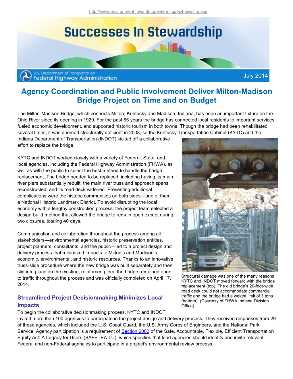 Agency Coordination and Public Involvement Deliver Milton-Madison Bridge Project on Time and on Budget