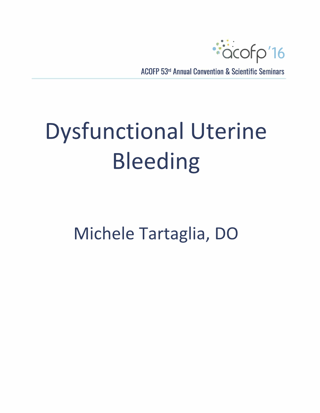 Abnormal Uterine Bleeding (AUB) 2