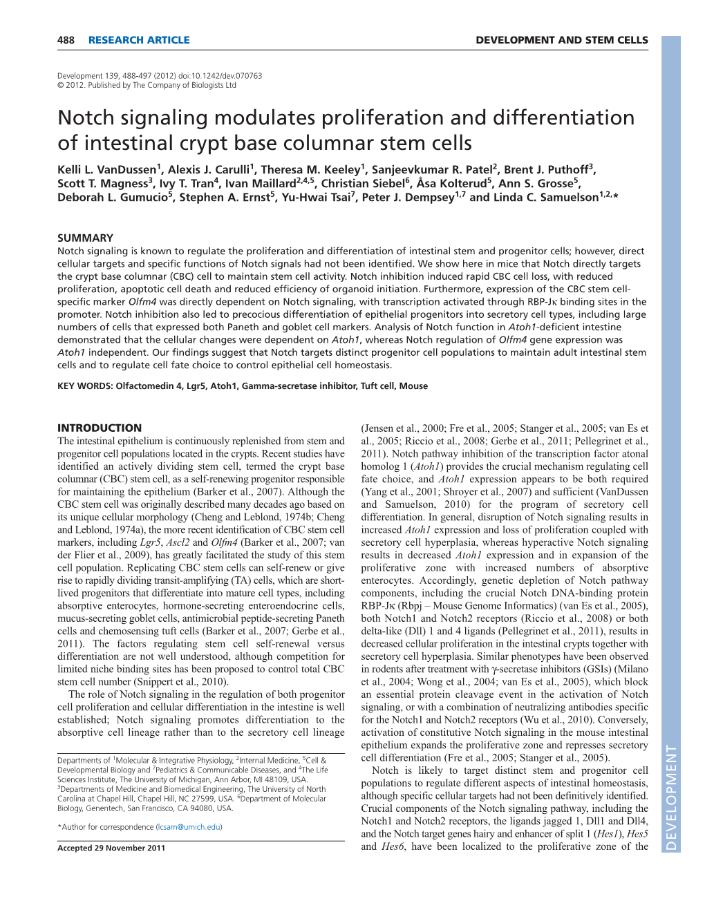 Notch Signaling Modulates Proliferation and Differentiation of Intestinal Crypt Base Columnar Stem Cells Kelli L