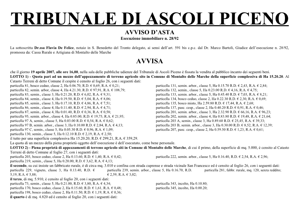 TRIBUNALE DI ASCOLI PICENO AVVISO D’ASTA Esecuzione Immobiliare N