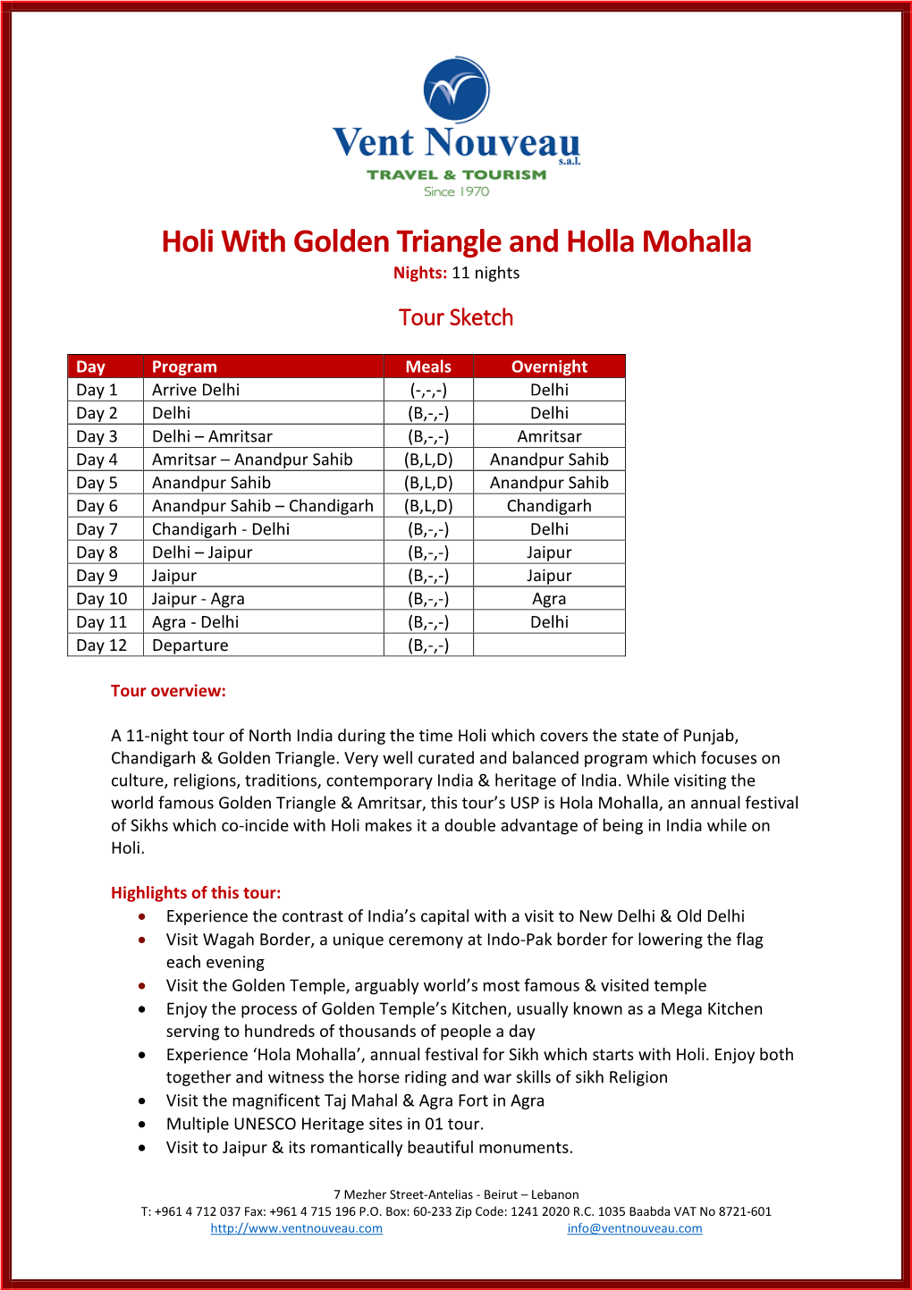 Holi with Golden Triangle and Holla Mohalla Nights: 11 Nights Tour Sketch