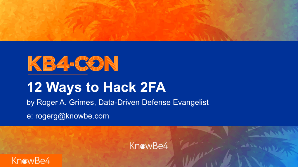 12 Ways to Hack 2FA by Roger A