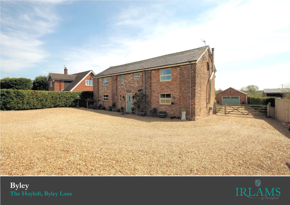 The Hayloft, Byley Lane