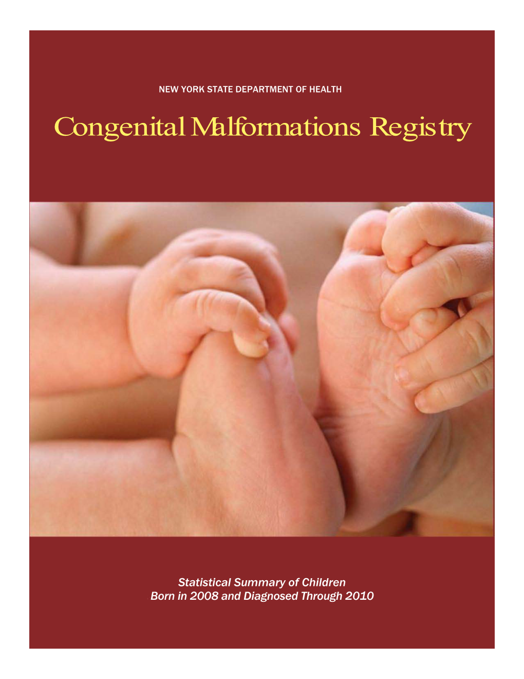 Congenital Malformations Registry