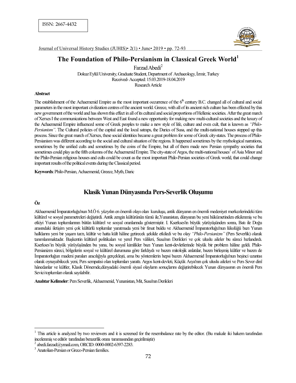 The Foundation of Philo-Persianism in Classical Greek World1 Klasik Yunan Dünyasında Pers-Severlik Oluşumu