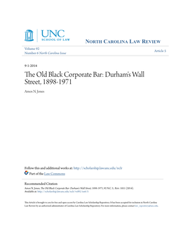 The Old Black Corporate Bar: Durham's Wall Street, 1898-1971, 92 N.C