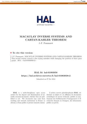 Macaulay Inverse Systems and Cartan-Kahler Theorem J.-F