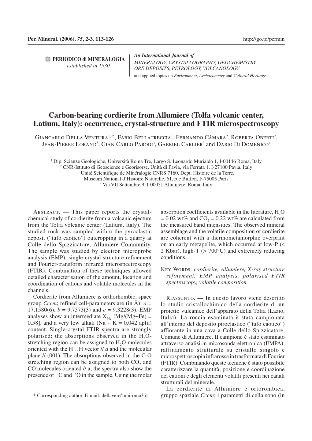 Carbon-Bearing Cordierite from Allumiere (Tolfa Volcanic Center, Latium, Italy): Occurrence, Crystal-Structure and FTIR Microspectroscopy