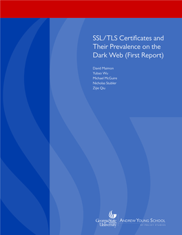 SSL/TLS Certificates and Their Prevalence on the Dark Web (First Report)