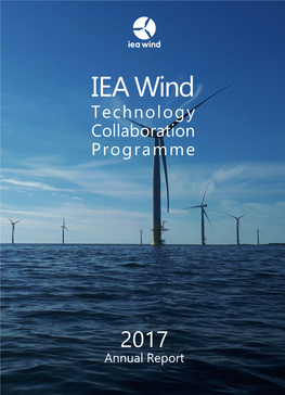 IEA Wind TCP 2017 Annual Report Presents Highlights and Trends from Each Member Country and Sponsor Member, As Well As Global Statistics
