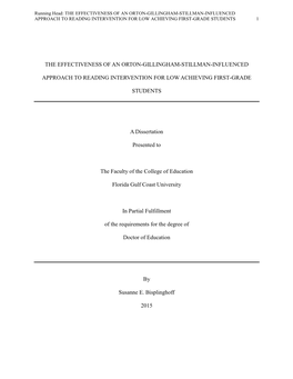 The Effectiveness of an Orton-Gillingham-Stillman-Influenced Approach to Reading Intervention for Low Achieving First-Grade Students 1