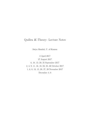 Quillen K-Theory: Lecture Notes
