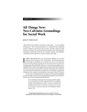 All Things New: Neo-Calvinist Groundings for Social Work