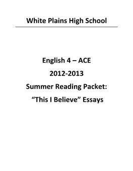 ACE 2012-2013 Summer Reading Packet: “This I Believe” Essays