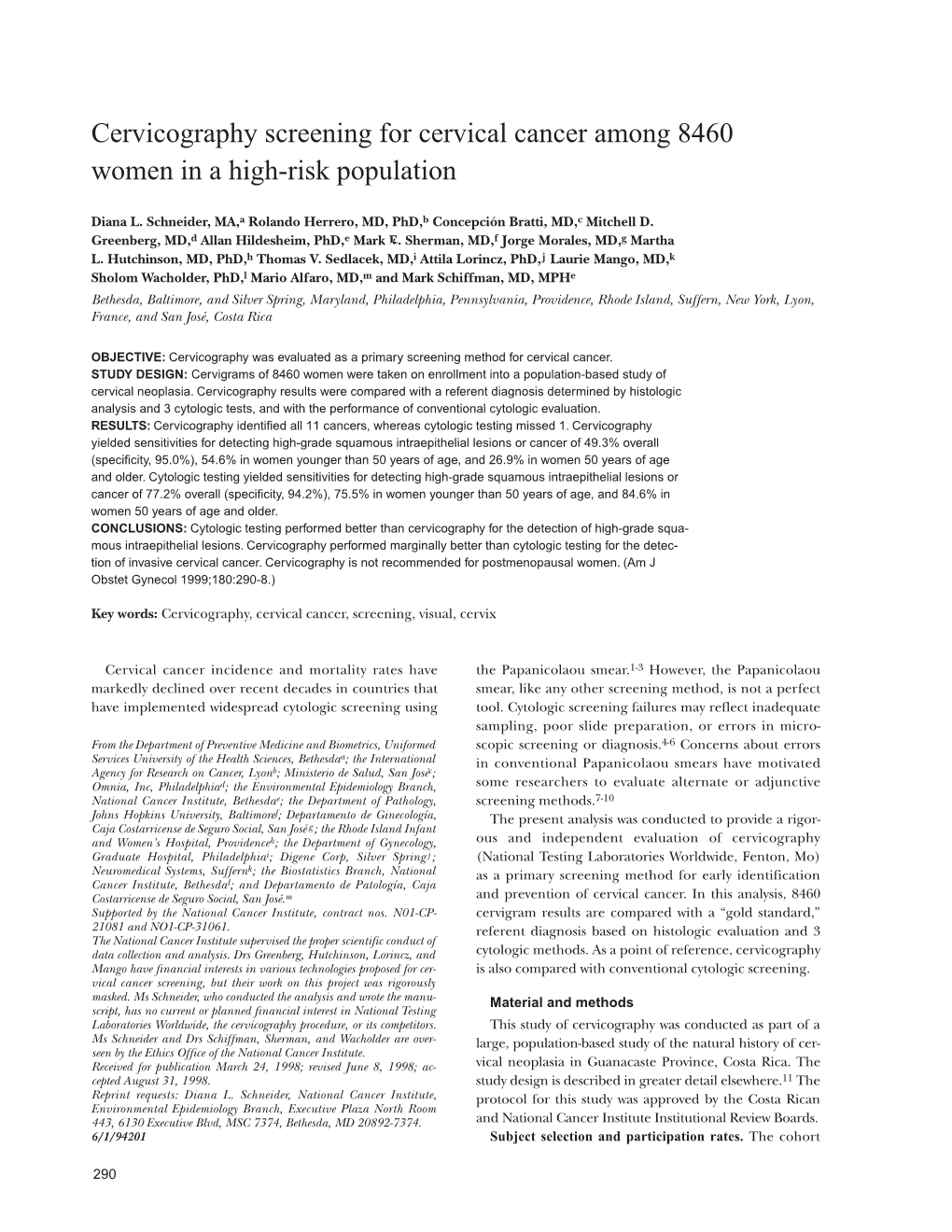 Cervicography Screening for Cervical Cancer Among 8460 Women in a High-Risk Population