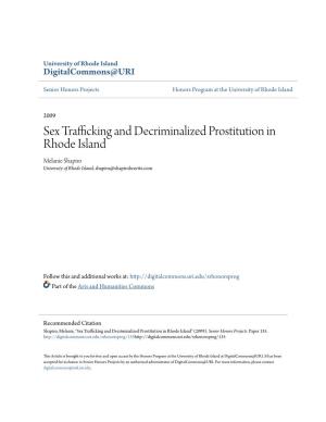 Sex Trafficking and Decriminalized Prostitution in Rhode Island Melanie Shapiro University of Rhode Island, Shapiro@Shapirokravitz.Com