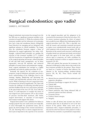 Endo Topics 2005. Surgical Endodontics. Quo Vadis?