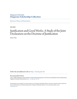 Justification and Good Works: a Study of the Joint Declaration on the Doctrine of Justification Justin Chay