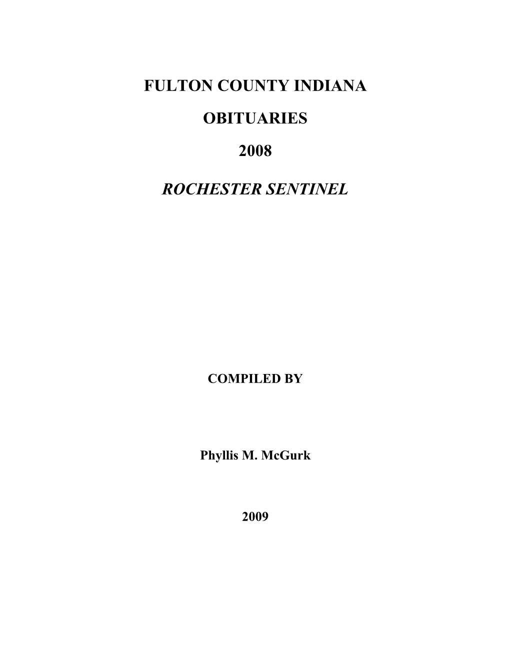 Fulton County Indiana Obituaries 2008 Rochester Sentinel