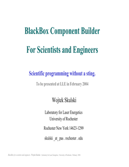 Blackbox Component Builder for Scientists and Engineers