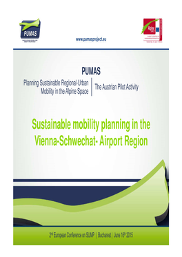 Sustainable Mobility Planning in the Vienna-Schwechat- Airport Region