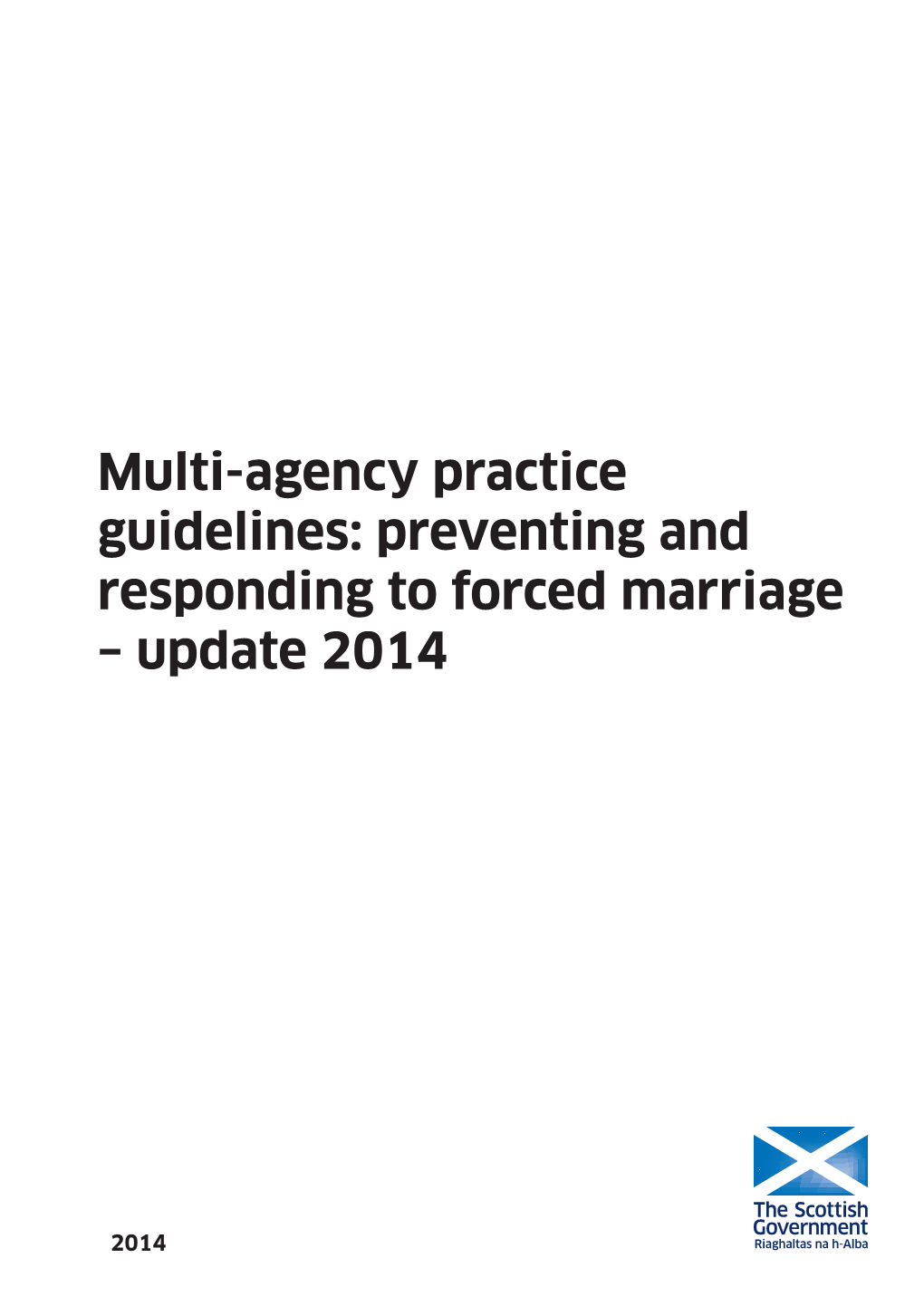 Preventing and Responding to Forced Marriage – Update 2014