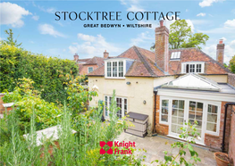 Stocktree Cottage GREAT BEDWYN • WILTSHIRE Stocktree Cottage GREAT BEDWYN • WILTSHIRE