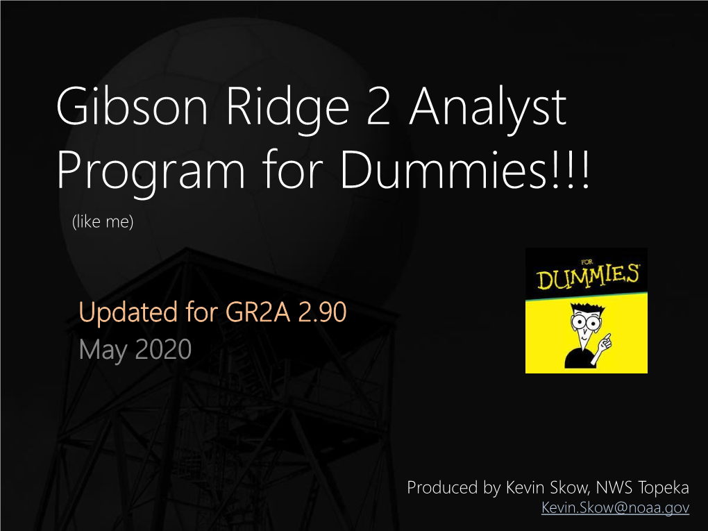 Gibson Ridge Software for Dummies