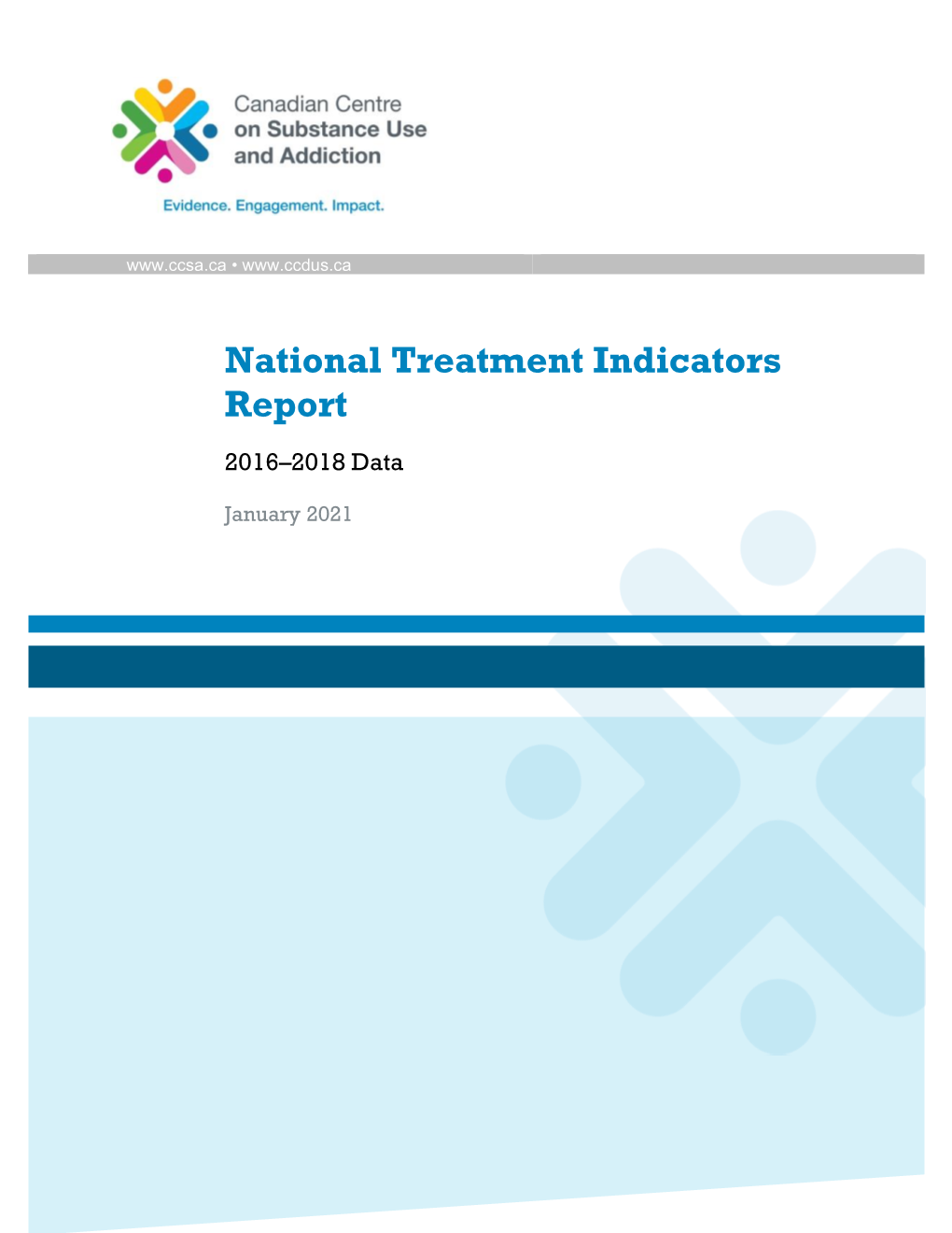 National Treatment Indicators Report: 2016–2018 Data