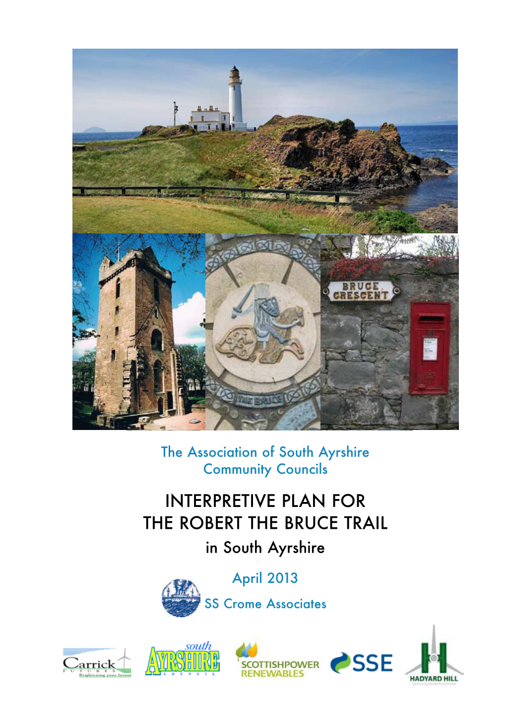 Interpretive PLAN for the Robert the Bruce Trail in South Ayrshire