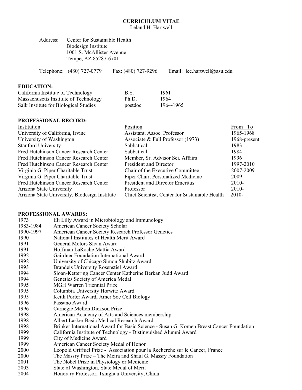 CURRICULUM VITAE Leland H. Hartwell Address