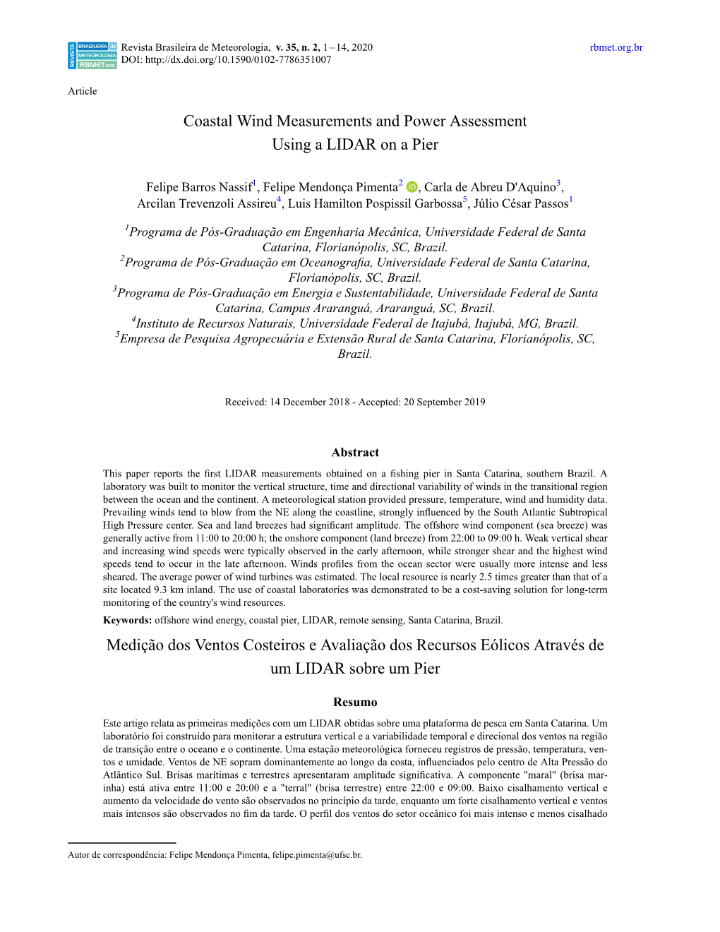 Coastal Wind Measurements and Power Assessment Using a LIDAR on a Pier