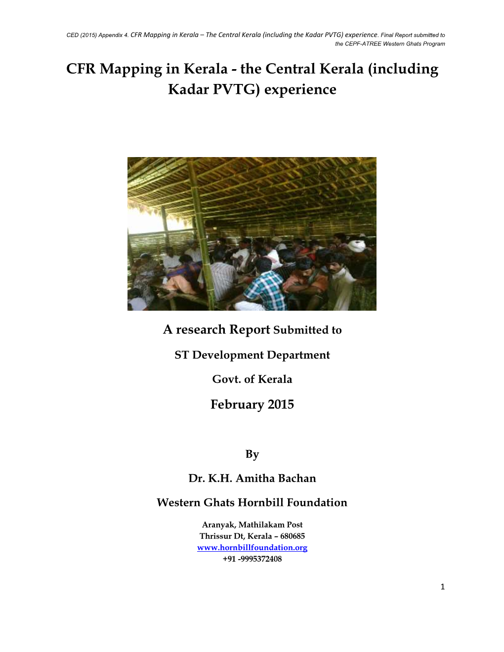 The Central Kerala (Including the Kadar PVTG) Experience