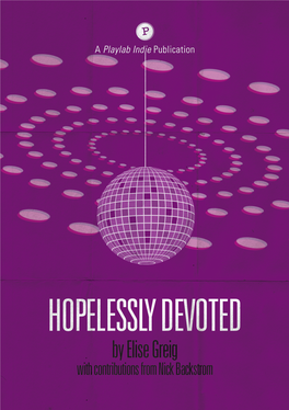 Hopelessly Devoted by Elise Greig with Contributions from Nick Backstrom