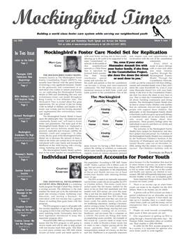 July 2005 Foster Care and Homeless Youth Speak out Across the Nation Volume V,,, Issue 7 Visit Us Online at Or Call 206-323-5437 (KIDS)