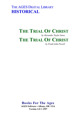 TRIAL of CHRIST by Alexander Taylor Innes the TRIAL of CHRIST by Frank John Powell