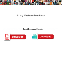 A Long Way Down Book Report