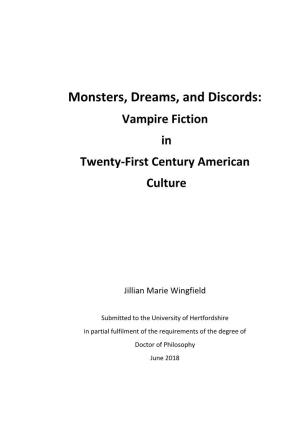 Monsters, Dreams, and Discords: Vampire Fiction in Twenty-First Century American Culture