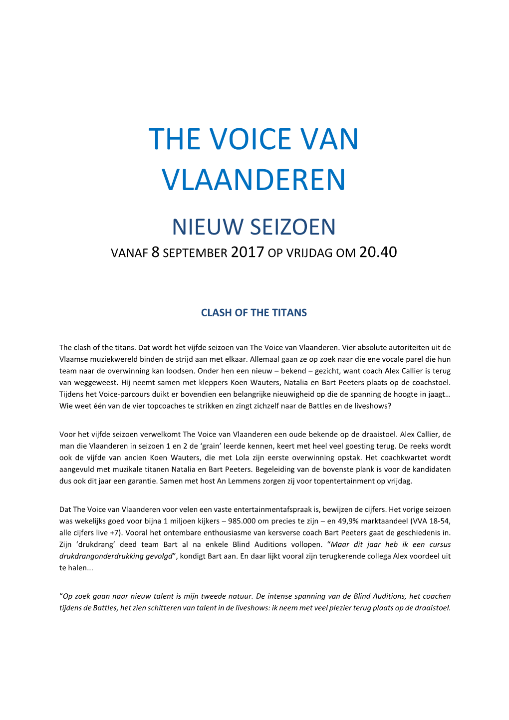 The Voice Van Vlaanderen Nieuw Seizoen Vanaf 8 September 2017 Op Vrijdag Om 20.40