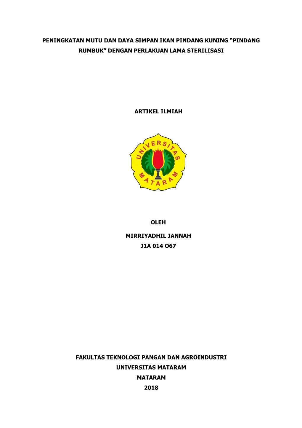 Peningkatan Mutu Dan Daya Simpan Ikan Pindang Kuning “Pindang Rumbuk” Dengan Perlakuan Lama Sterilisasi Artikel Ilmiah Oleh