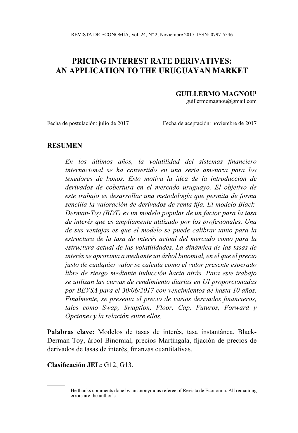 Pricing Interest Rate Derivatives: an Application to the Uruguayan Market