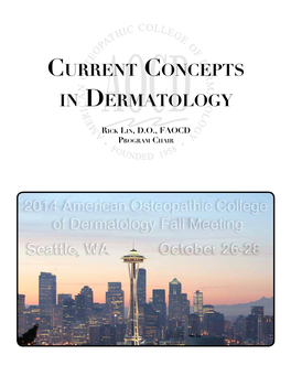 Current Concepts in Dermatology