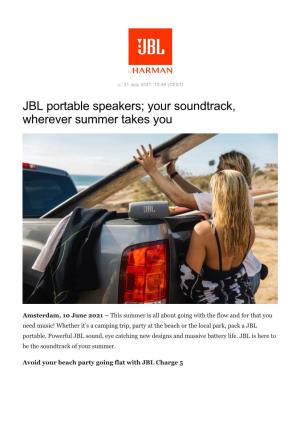 JBL Portable Speakers; Your Soundtrack, Wherever Summer Takes You