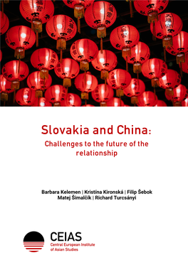 Slovakia and China: Challenges to the Future of the Relationship